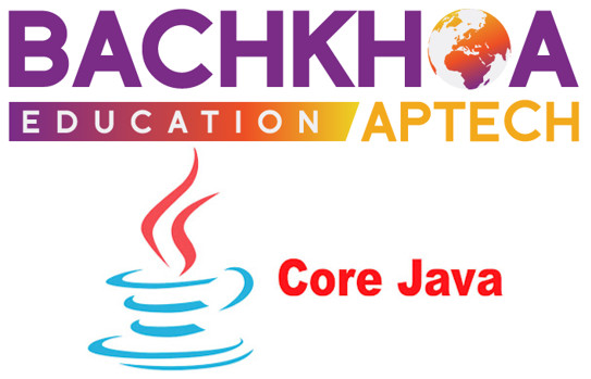 Slide và bài thực hành Java Core dành cho sinh viên Bách Khoa Aptech